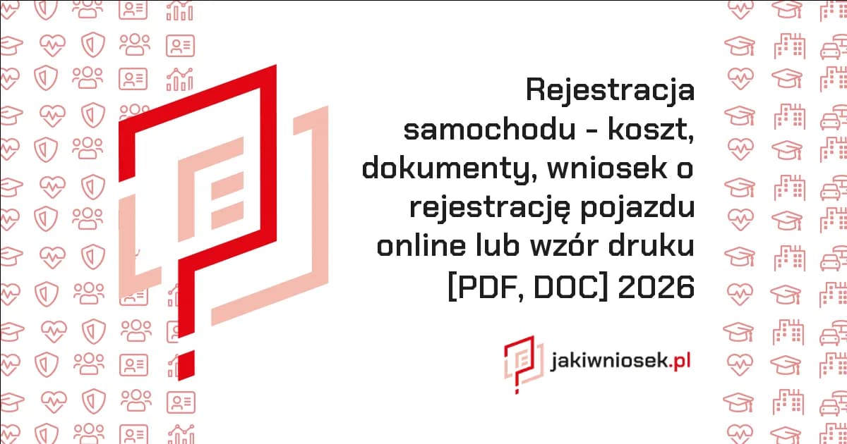 Przerejestrowanie samochodu: Uniknij kar! Dokumenty, koszty 2026